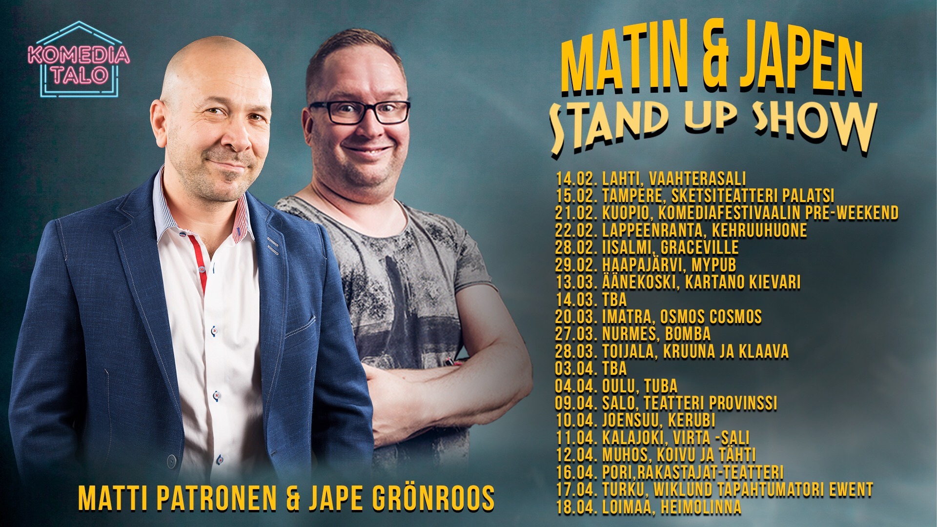 Matin ja Japen stand up show -kiertue 14.2. – 18.4.2020